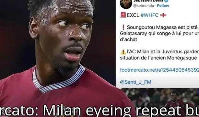 意甲媒体透露：米兰有意签下西汉姆联球员松古图·马加萨，不过需面临多队竞争