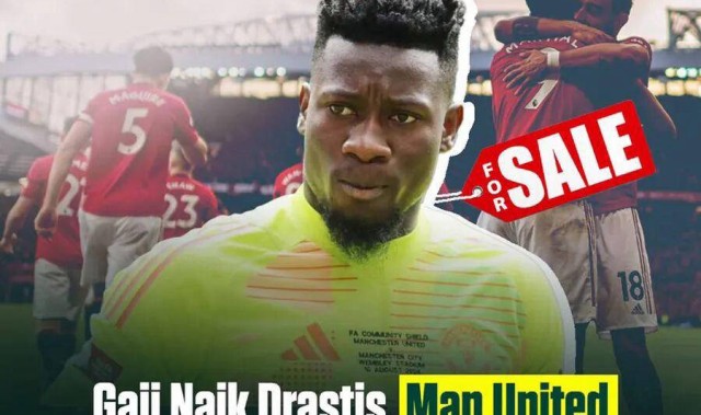 奥纳纳今夏或重返曼联享高薪，拉爵未来堪忧或被倒贴送走